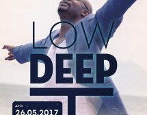 Low Deep T на 26 май в SOFIA LIVE CLUB