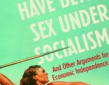 Защо жените имат по-добър секс при социализма*